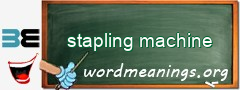 WordMeaning blackboard for stapling machine